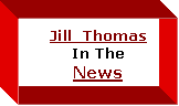 Text Box: Jill  ThomasIn TheNews  